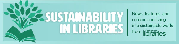 Sustainability in Libraries